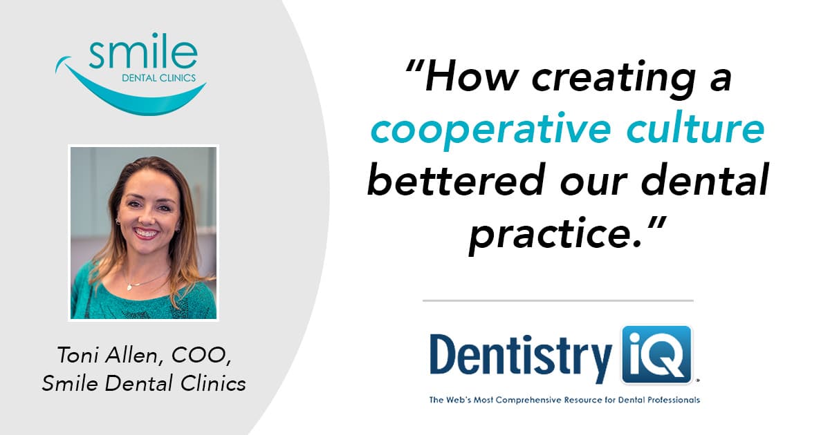How creating a cooperative culture bettered our dental practice